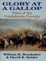 Glory at a Gallop: Tales of the Confederate Cavalry