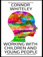 Working With Children And Young People: A Guide To Clinical Psychology, Mental Health and Psychotherapy: An Introductory Series