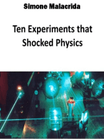 Ten Experiments that Shocked Physics
