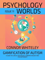 Issue 11: Gamification Of Autism A Guide To Clinical Psychology, Cyberpsychology and Psychotherapy: Psychology Worlds, #11