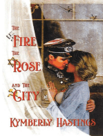 The Fire, The Rose and The City: Lovers' Struggle Against The Odds