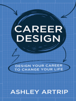 Career Design: Design Your Career to Change Your Life