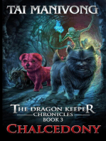 Chalcedony: The Dragon Keeper Chronicles, #3