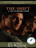 The Shift (With Writing Insights from the Author)