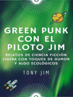 Greenpunk con el piloto Jim: Piloto Jim