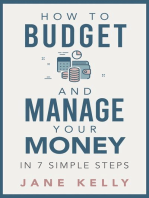 How To Budget And Manage Your Money In 7 Simple Steps