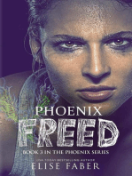 Phoenix Freed: The Phoenix Series, #3