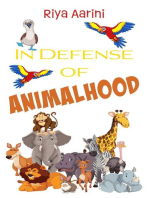 In Defense of Animalhood: In Defense Of
