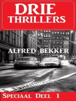 Drie Thrillers Speciaal Deel 1