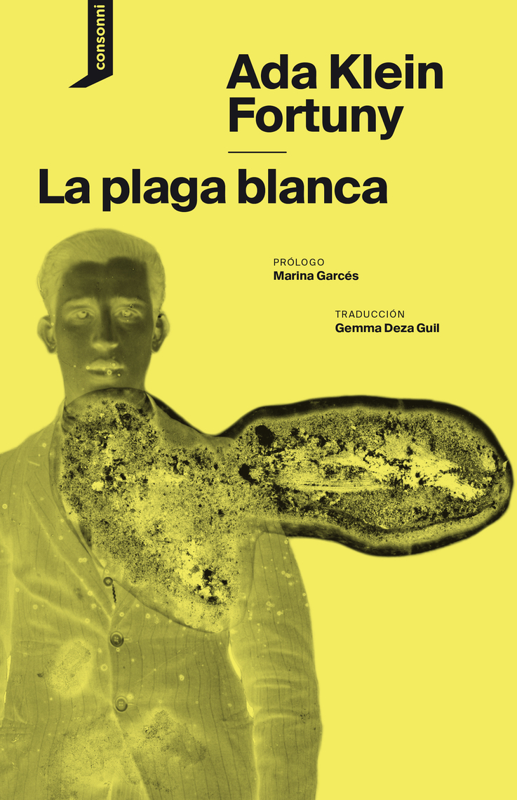 737px x 1140px - Lee La plaga blanca de Ada Klein Fortuny, Marina GarcÃ©s y Joan Fontcuberta  - Libro electrÃ³nico | Scribd