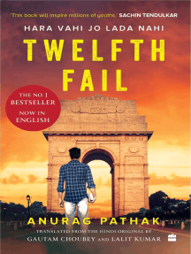 Twelfth Fail by Anurag Pathak, Gautam Choubey, Lalit Kumar (Ebook