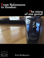 From Kalamazoo to Voodoo: The Story of One Guitar