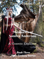 Memories of Sandra Anderson - A Cosmic Explorer - Book Three - Nine Fantasy Stories