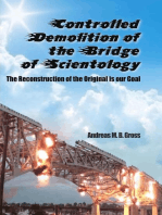 Controlled Demolition of The Bridge: Scientology Rescued From the Claws of the Deep State, #5