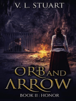 Orb & Arrow Book II: Honor: Honor