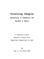 Trusting People: Security & Comfort Vs Risks & Pain