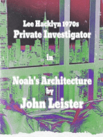 Lee Hacklyn 1970s Private Investigator in Noah's Architecture: Lee Hacklyn, #1