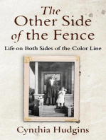 The Other Side of the Fence: Life on Both Sides of the Color Line