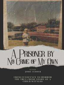 A Prisoner by No Crime of My Own by Tedder, Brit Diaz - Ebook ...