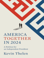 America Together in 2024: A Petition for an Independent President