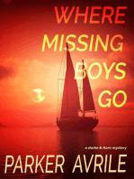 Where Missing Boys Go: Darke and Flare, #3