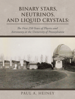 Binary Stars, Neutrinos, and Liquid Crystals:: The First 250 Years of Physics and Astronomy at the University of Pennsylvania