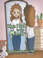 When I Look in the Mirror
