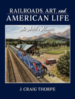 Railroads, Art, and American Life: An Artist's Memoir