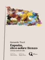 España, óleo sobre lienzo: Crónicas contra el ruido