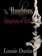 The Haughtons Adoption of Evil