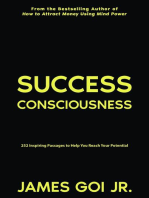 Success Consciousness: 252 Inspiring Passages to Help You Reach Your Potential