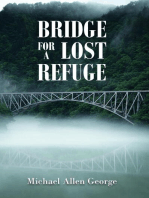 Bridge For A Lost Refuge
