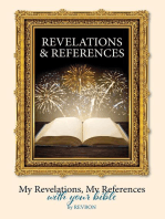 Revelations & References: My Revelations, My References, with your Bible