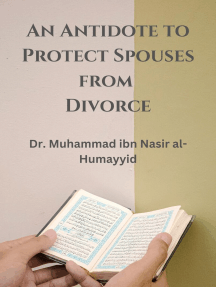 An Antidote to Protect Spouses from Divorce by Muhammad ibn Nasir ...