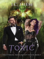 Toxic: Saige Sterling: Badass Bounty Hunter, #4