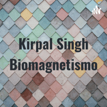 Kirpal Singh Biomagnetismo