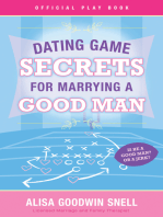 Dating Game Secrets for Marrying a Good Man