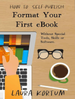 Format Your First eBook: Without Special Tools, Skills or Software.: How to Self-Publish, #1