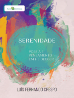 Serenidade: Poesia e pensamento em Heidegger