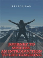 Journey to Success: An Introduction to Life Coaching