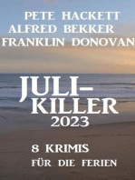 Juli-Killer 2023