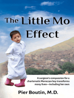 The Little Mo Effect: A Surgeon’s Compassion for a Charismatic Moroccan Boy Transforms Many Lives