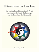 Präsenzbasiertes Coaching: Eine analytische und konzeptionelle Arbeit inspiriert von der Praxis des Focusings und der Perspektive der Nondualität