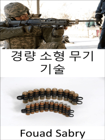 경량 소형 무기 기술 by Fouad Sabry, Baek Hyun (Ebook) - Read free for 30 days