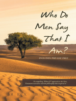Who Do Men Say That I Am?: Includes: the One Tree