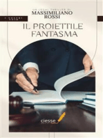 Il proiettile fantasma