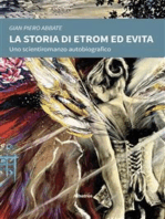 La storia di Etrom ed Evita