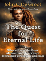 The Quest for Eternal Life: The Last Librarian, #1
