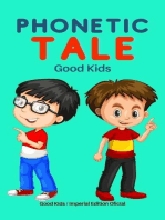 Phonetic Tale: Good Kids, #1