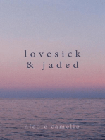 Lovesick & Jaded
